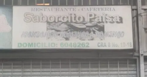 RESTAURANTE CAFETERIA SABORCITO PAISA RESTAURANTE CAFETERIA SABORCITO PAISA